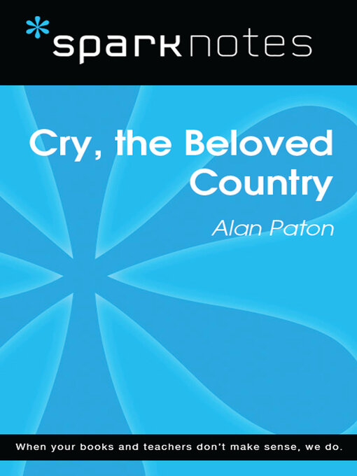 Title details for Cry, the Beloved Country (SparkNotes Literature Guide) by SparkNotes - Available